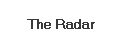 The Radar